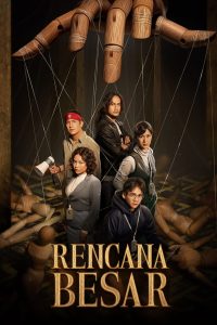 Rencana Besar: Season 1